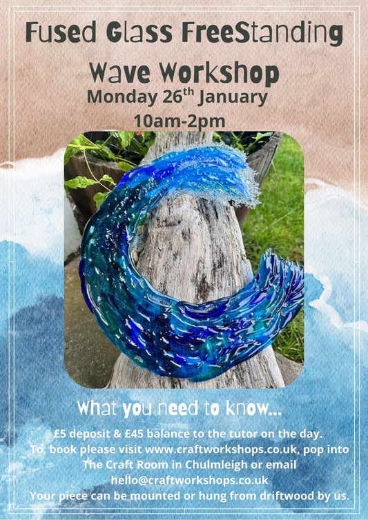 Fused Glass & Driftwood Wave Workshop l Monday 26th January 2026 10am-2pm