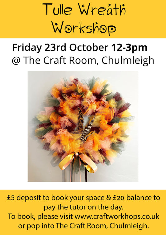 Tulle Wreath Making | Friday 23rd October 12-3pm