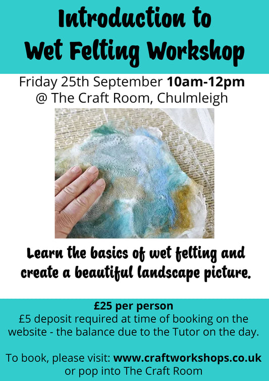Intro to Wet Felting Workshop | Friday 25th September 1-3pm